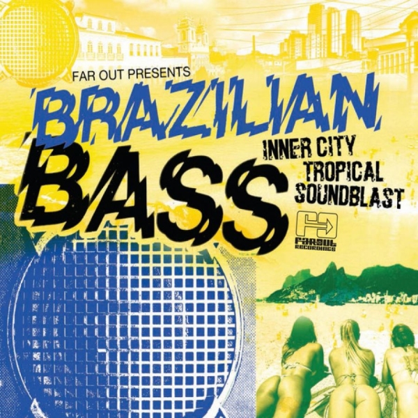 Far Out Presents - Brazilian Bass Inner City Trop i gruppen CD / Toppselgere hos Bengans Skivbutik AB (1026408)