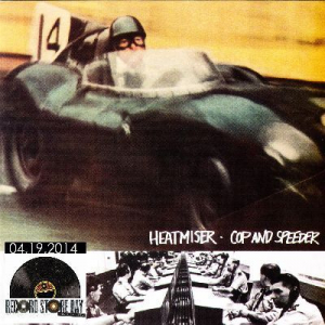 Heatmiser - Cop and speeder RSD 2014 i gruppen MC hos Bengans Skivbutik AB (1029213)