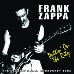 Frank Zappa - Puttin On The Ritz (1981 Radio Broa i gruppen CD hos Bengans Skivbutik AB (1031632)
