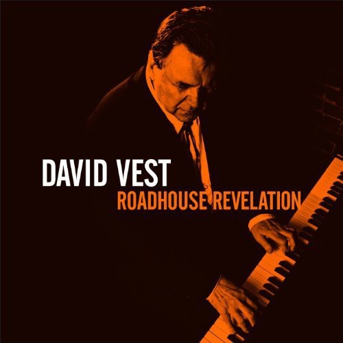 Vest David - Roadhouse Revelation i gruppen CD / Toppselgere hos Bengans Skivbutik AB (1032185)