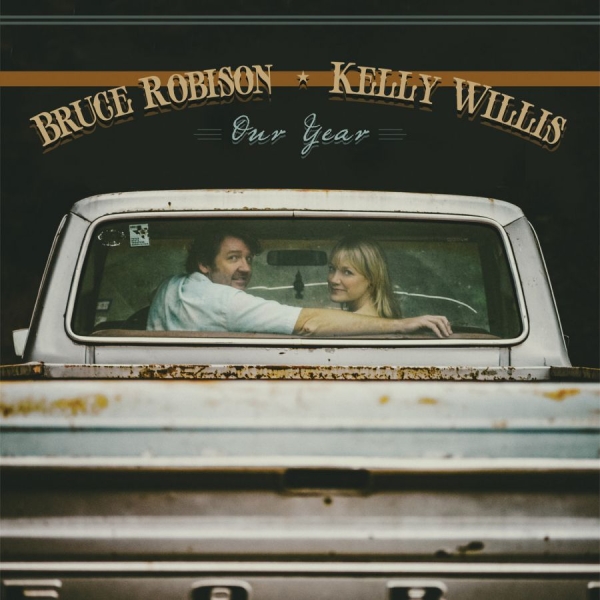 Robison Bruce And Kelly Willis - Our Year i gruppen CD / Country hos Bengans Skivbutik AB (1032202)