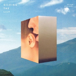 Williams Devon - Gliding The Lily i gruppen CD hos Bengans Skivbutik AB (1032205)