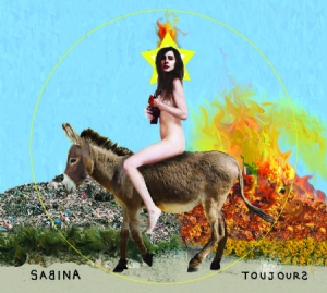 Sabina - Toujours i gruppen CD hos Bengans Skivbutik AB (1032215)