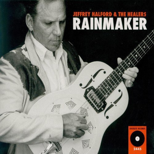 Halford Jeffrey And The Healers - Rainmaker i gruppen CD / Pop hos Bengans Skivbutik AB (1032263)
