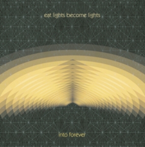 Eat Lights Become Lights - Into Forever i gruppen CD hos Bengans Skivbutik AB (1032298)