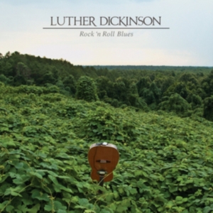 Dickinson Luther - Rock 'n Roll Blues i gruppen CD / Jazz hos Bengans Skivbutik AB (1032689)