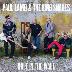 Paul Lamb And The Kingsnakes - Hole In The Wall i gruppen CD hos Bengans Skivbutik AB (1034971)