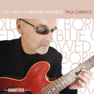Carrack Paul - Old, New, Borrowed & Blue (Remaster i gruppen CD hos Bengans Skivbutik AB (1045092)