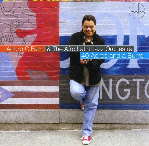 O'farrill Arturo & The Afro Latin O - 40 Acres And A Burro i gruppen CD / Jazz/Blues hos Bengans Skivbutik AB (1049895)