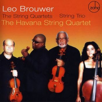 Havana String Quartet - Leo Brouwer: String Quartets - Stri i gruppen CD / Toppselgere hos Bengans Skivbutik AB (1049899)