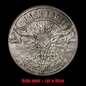 Black Label - Blood Money + Live In Berlin i gruppen CD hos Bengans Skivbutik AB (1052971)