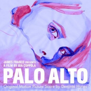 Devonté Hynes - Palo Alto: Original Motion Picture i gruppen CD hos Bengans Skivbutik AB (1053370)