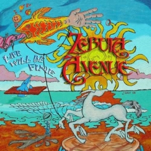 Zebula Avenue - Life Will Be Fine i gruppen CD hos Bengans Skivbutik AB (1054282)