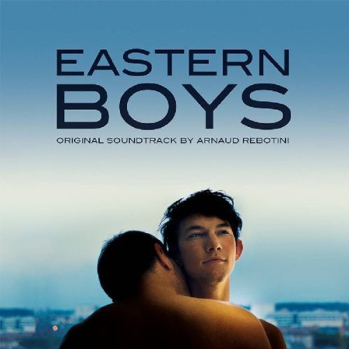 Rebotini Arnaud - Eastern Boys Soundtrack i gruppen CD / Film/Musikkkal hos Bengans Skivbutik AB (1054339)