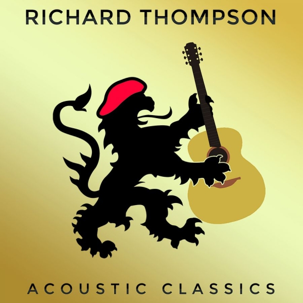 Thompson Richard - Acoustic Classics i gruppen CD / Pop hos Bengans Skivbutik AB (1057244)
