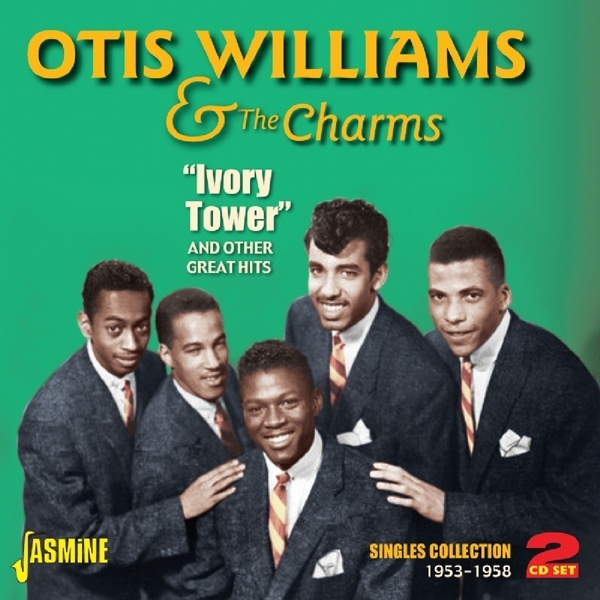 Williams Otis & The Charms - Ivory Tower And Other Great Hits i gruppen CD / Toppselgere hos Bengans Skivbutik AB (1060796)