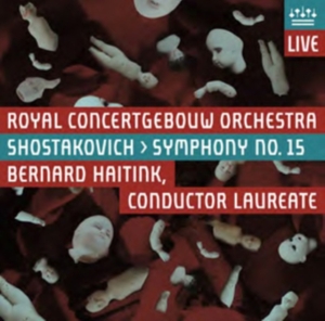 Royal Concertgebouw Orchestra - Shostakovich: Symphony No. 15 i gruppen CD hos Bengans Skivbutik AB (1076739)