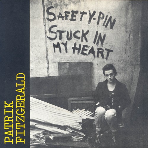 Fitzgerald Patrik - Safety Pin Stuck In My Heart (2 Lp) i gruppen VINYL / Rock hos Bengans Skivbutik AB (1077274)