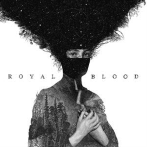 ROYAL BLOOD - ROYAL BLOOD i gruppen VI TIPSER / Beste Album Under 10-tallet / Beste Album Under 10-tallet - Classic Rock hos Bengans Skivbutik AB (1090393)