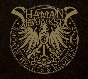 Shaman's Harvest - Smokin' Hearts & Broken Guns i gruppen CD hos Bengans Skivbutik AB (1092378)
