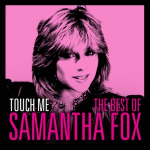 Fox Samantha - Touch Me - The Very Best Of Sam Fox i gruppen Minishops / Samantha Fox hos Bengans Skivbutik AB (1095264)