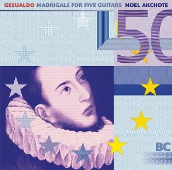 Akchote Noel - Gesualdo: Madrigals For Five Guitar i gruppen CD / Pop hos Bengans Skivbutik AB (1099868)