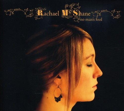 Mcshane Rachael - No Man's Fool i gruppen CD / Toppselgere hos Bengans Skivbutik AB (1102016)