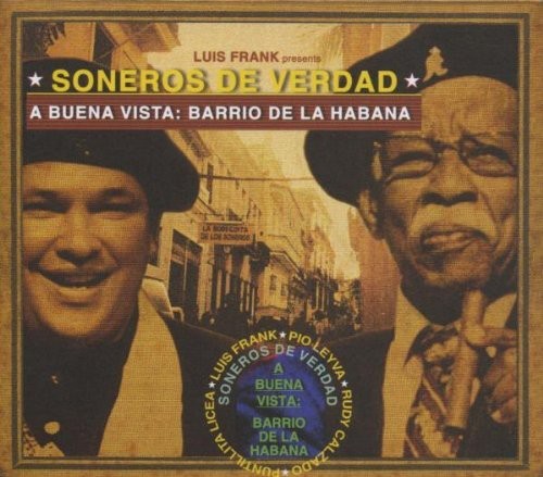 Soneros De Verdad - A Buena Vista: Barrio De La Soneros i gruppen CD / Worldmusic/ FolkeMusikkk hos Bengans Skivbutik AB (1104247)