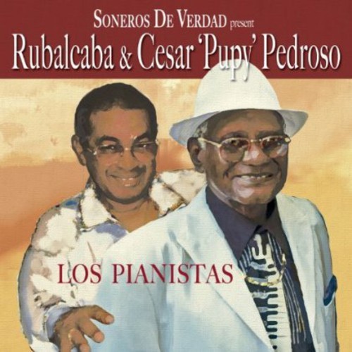 Soneros De Verdad Present Rubalcaba - Los Pianistas i gruppen CD / Worldmusic/ FolkeMusikkk hos Bengans Skivbutik AB (1104301)