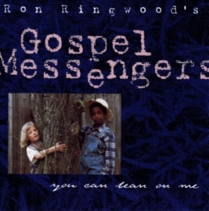 Ringwood's Ron Gospel Messeng. - Let Me Lean On You i gruppen CD hos Bengans Skivbutik AB (1104503)