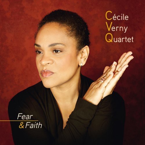 Verny Cecile Quartet - Fear & Faith i gruppen CD / Jazz/Blues hos Bengans Skivbutik AB (1104600)