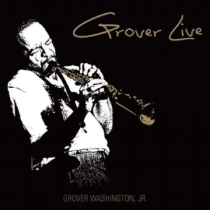 Washington Jr Grover - Grover Live i gruppen CD hos Bengans Skivbutik AB (1104636)