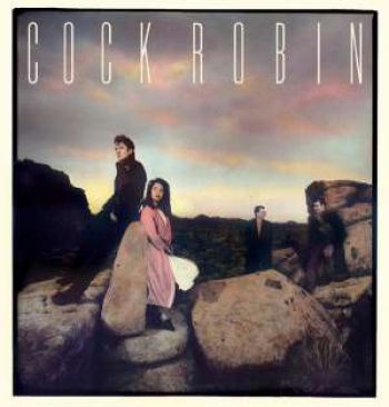 Cock Robin - Cock Robin: Expanded Edition i gruppen CD / Pop hos Bengans Skivbutik AB (1105274)