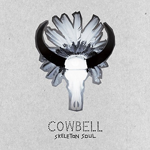 Cowbell - Skeleton Soul i gruppen VINYL / Rock hos Bengans Skivbutik AB (1105313)