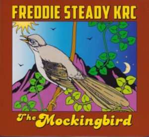 Freddie Steady Krc - Mockingbird i gruppen CD hos Bengans Skivbutik AB (1105508)