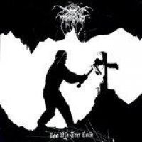 Darkthrone - Too Old Too Cold i gruppen MK Test 4 hos Bengans Skivbutik AB (1105693)