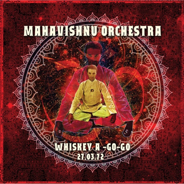 Mahavishnu Orchestra - Whiskey A-Go-Go, 1972 i gruppen CD / Toppselgere hos Bengans Skivbutik AB (1108164)