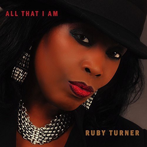 Turner Ruby - All That I Am i gruppen CD / RNB, Disco & Soul hos Bengans Skivbutik AB (1108256)