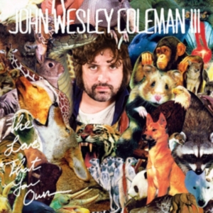 Coleman Iii John Wesley - Love That You Own i gruppen CD hos Bengans Skivbutik AB (1111443)