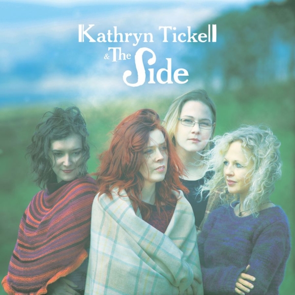 Tickell Kathryn And The Side - Kathryn Tickell & The Side i gruppen CD / Toppselgere hos Bengans Skivbutik AB (1111517)