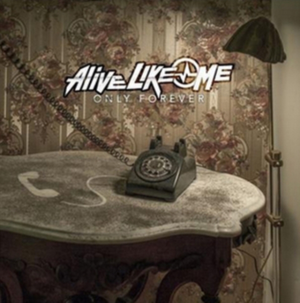 Alive Like Me - Only Forever i gruppen CD / Rock hos Bengans Skivbutik AB (1113260)