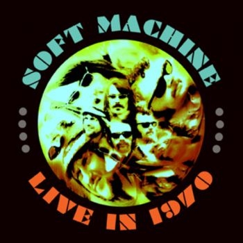 Soft Machine - Live In 1970 i gruppen VINYL / Toppselgere hos Bengans Skivbutik AB (1114289)