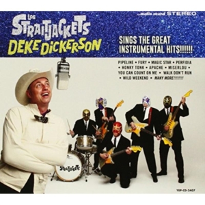 Los Straitjackets - Deke Sings The Great Instrumental H i gruppen VI TIPSER / Klassiska lablar / YepRoc / CD hos Bengans Skivbutik AB (1114389)