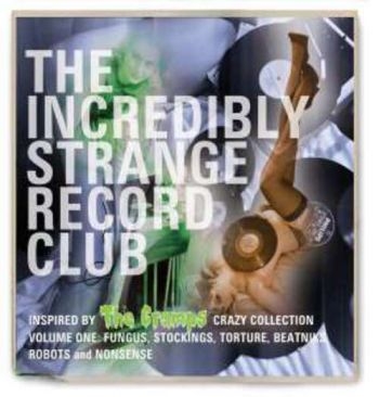 Various Artists - Incredibly Strange Record Club i gruppen CD / Toppselgere hos Bengans Skivbutik AB (1117917)