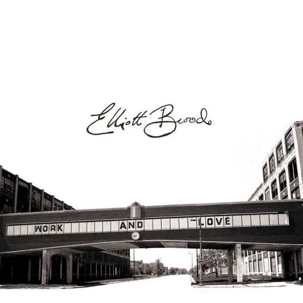 Brodd Elliott - Work & Love i gruppen VINYL / Rock hos Bengans Skivbutik AB (1125511)