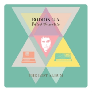 Rodion G.A. - Behind The Curtain - The Lost Album i gruppen CD hos Bengans Skivbutik AB (1127926)