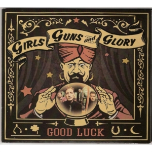 Girls Guns And Glory - Good Luck i gruppen CD hos Bengans Skivbutik AB (1127942)