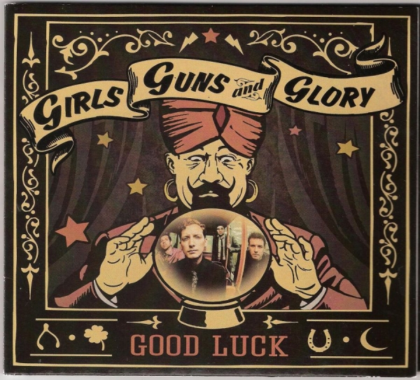 Girls Guns And Glory - Good Luck i gruppen CD / Toppselgere hos Bengans Skivbutik AB (1127942)