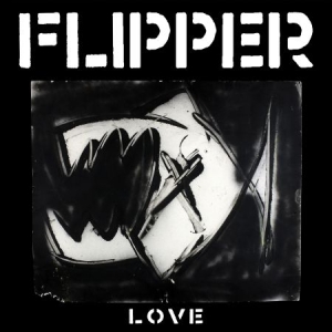 Flipper - Love i gruppen VINYL hos Bengans Skivbutik AB (1131242)