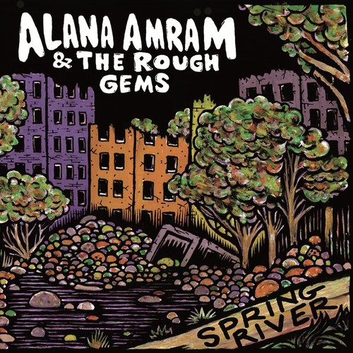 Amram Alana And The Rough Gems - Spring River i gruppen CD / Toppselgere hos Bengans Skivbutik AB (1131300)